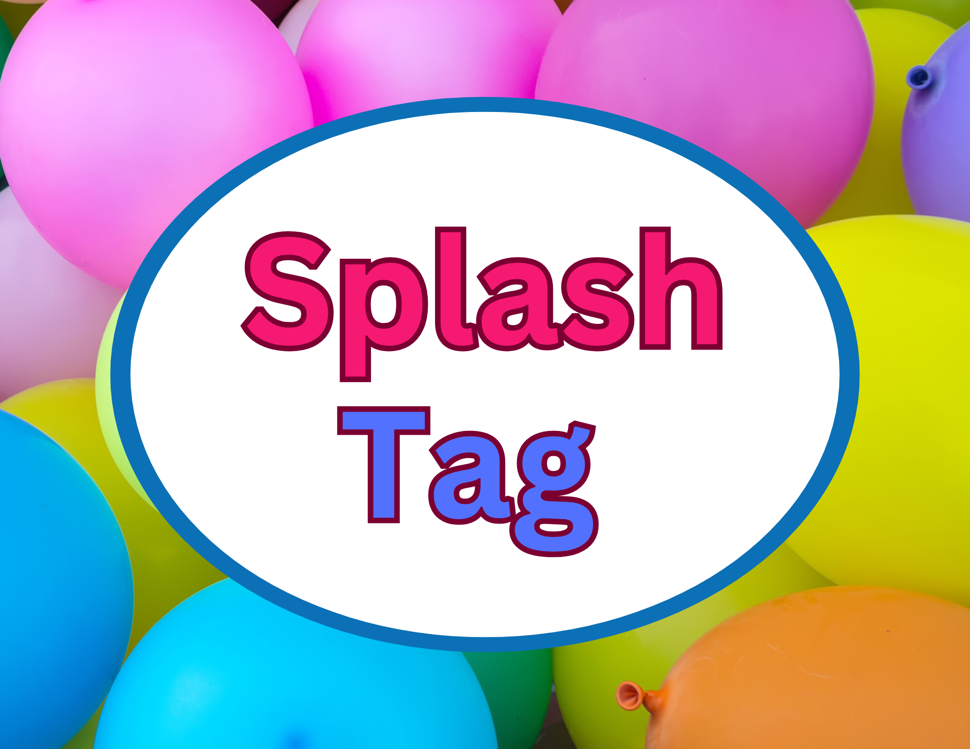 Splash Tag